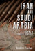 Iran and Saudi Arabia: Taming a Chaotic Conflict by Ibrahim Fraihat