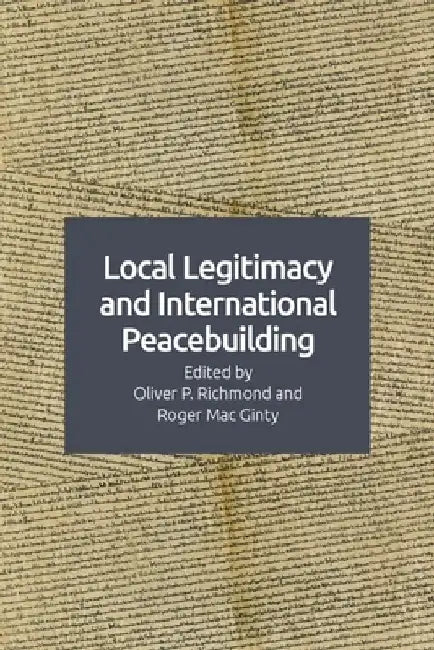 Local Legitimacy and International Peace Intervention 