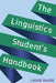 The Linguistics Student's Handbook by Laurie Bauer