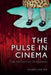 The Pulse in Cinema: The Aesthetics of Horror by Sharon Jane Mee