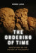 The Ordering of Time: Meditations on the History of Philosophy by George Lucas