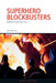 Superhero Blockbusters: Seriality and Politics