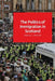 The Politics of Immigration in Scotland by Aubrey Westfall