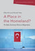 A Place in the Homeland?: Turkish-German Return Migration by Nilay Kılınç