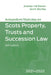 Avizandum Statutes on the Scots Law of Property, Trusts & Succession: 2021-2022 by Andrew J. M. Steven