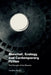 Blanchot, Ecology and Contemporary Fiction: The Thought of the Disaster by Jonathan Boulter