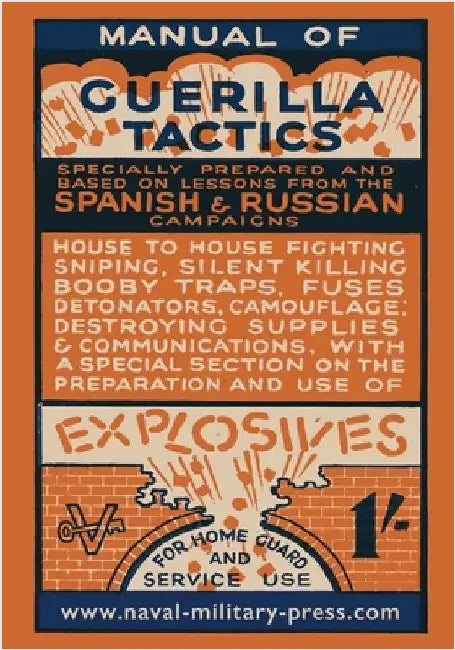 Manual of Guerilla Tactics: Specially Prepared And Based On Lessons From The Spanish And Russian Campaigns by Anon