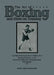THE ART OF BOXING And Hints on Training by J O'Neil Rn