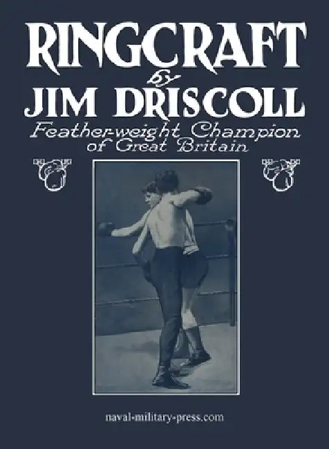 Ringcraft by Jim Driscoll