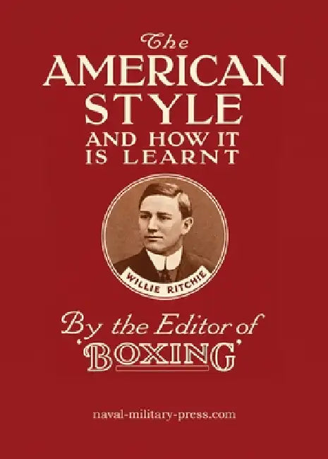 THE AMERICAN STYLE And How It Is Learnt by Willie Ritchie