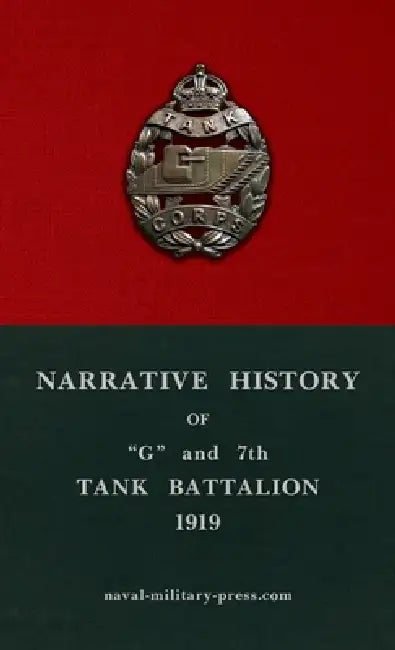 Narrative History of "G" and 7th Tank Battalion by Anon