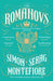 The Romanovs by Simon Sebag Montefiore