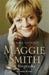 Maggie Smith by Michael Coveney