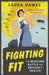 Fighting Fit: The Wartime Battle for Britain's Health by Flavio Ruffinatto