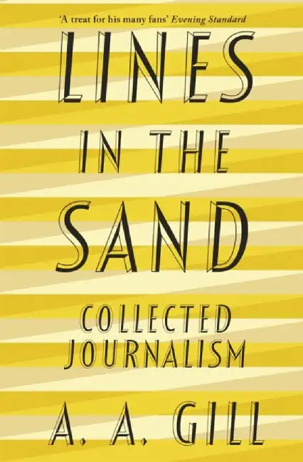 Lines in the Sand by Adrian Gill