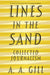 Lines in the Sand by Adrian Gill