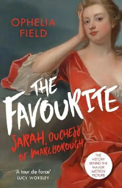 The Favourite by Ophelia Field