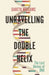 Unravelling the Double Helix by Gareth Williams