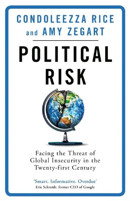Political Risk by Condoleezza Rice