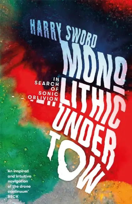 Monolithic Undertow by Harry Sword
