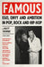 Famous: Ego, Envy and Ambition in Pop, Rock and Hip-Hop by Matt Thorne
