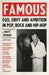 Famous: Ego, Envy and Ambition in Pop, Rock and Hip-Hop by Matt Thorne