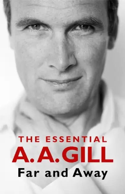 Far and Away by Adrian Gill