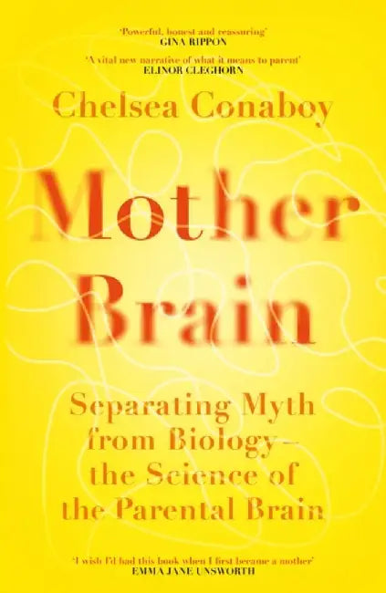 Mother Brain by Chelsea Conaboy