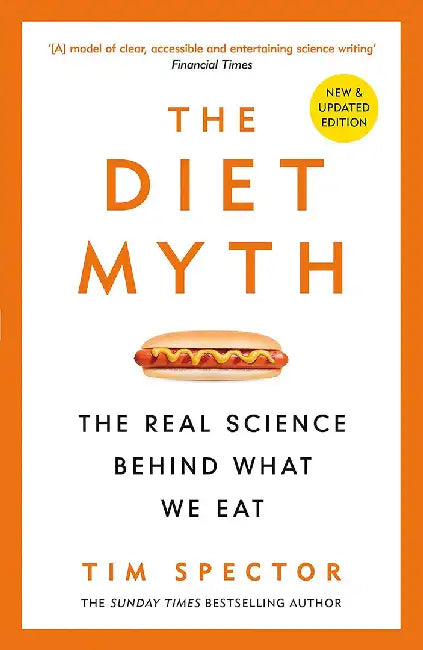 The Diet Myth by Professor Tim Spector