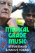 Medical Grade Music by Steve Davis