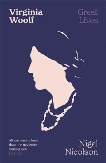 Virginia Woolf by Nigel Nicolson