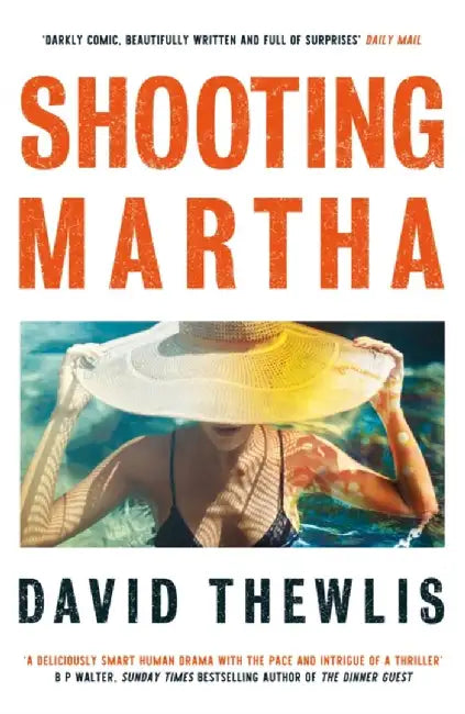 Shooting Martha by David Thewlis