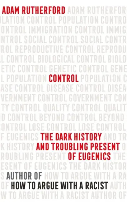 Control by Adam Rutherford
