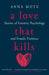 A Love That Kills by Anna Motz