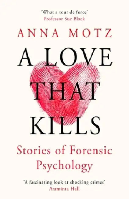 A Love That Kills by Anna Motz
