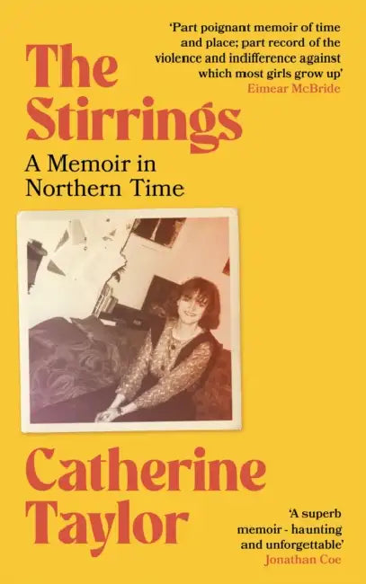 The Stirrings: A Memoir in Northern Time by Ames Morton-Winter