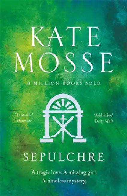 Sepulchre by Kate Mosse