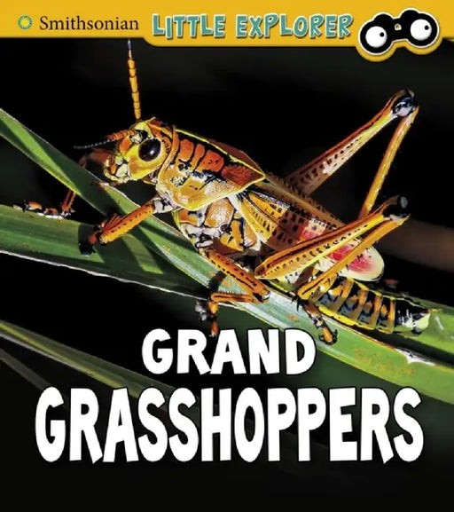 Grand Grasshoppers by Megan Cooley Peterson