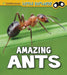 Amazing Ants by Megan Cooley Peterson