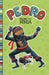 Pedro the Ninja by Fran Manushkin
