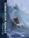 Surfing and Other Extreme Water Sports by Drew Lyon