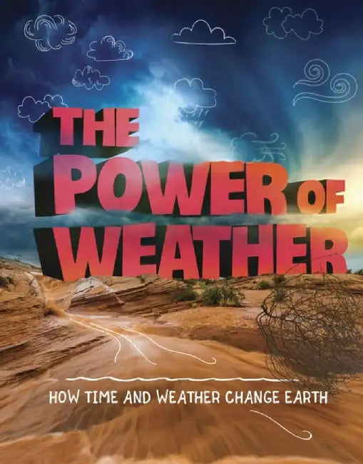 The Power of Weather by Ellen Labrecque