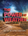 The Power of Weather by Ellen Labrecque