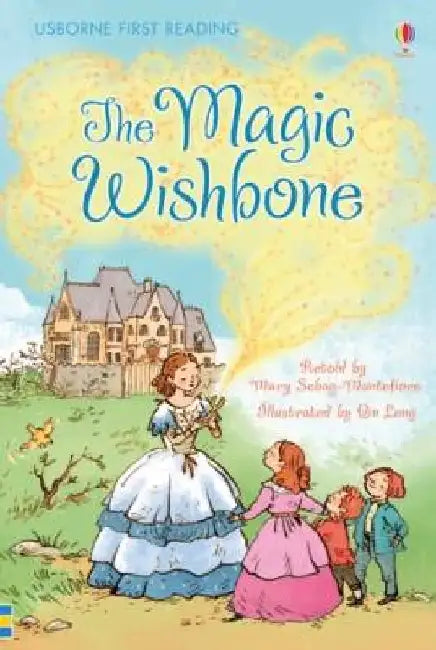 The Magic Wishbone by Mary Sebag-Montefiore