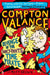 Compton Valance - Revenge of the Fancy-Pants Time Pirate by Matt Brown