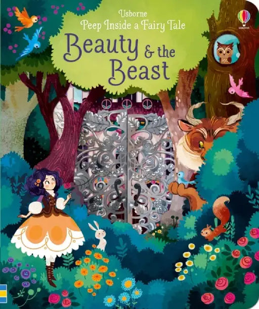 Peep Inside a Fairy Tale Beauty and the Beast by Anna Milbourne