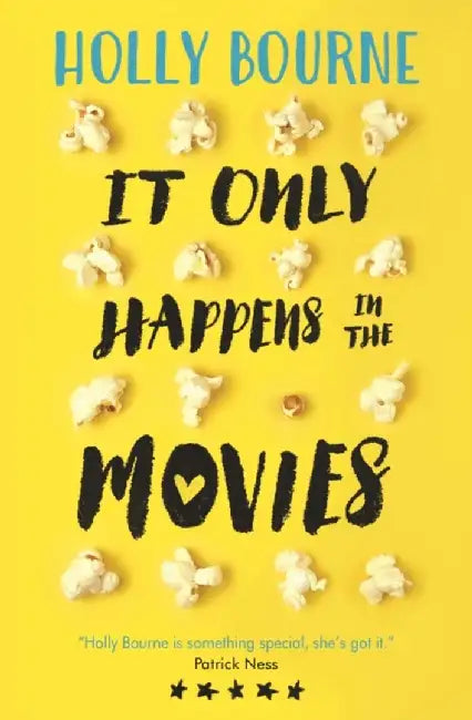 It Only Happens in the Movies by Holly Bourne