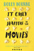 It Only Happens in the Movies by Holly Bourne