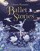 Illustrated Ballet Stories by Usborne