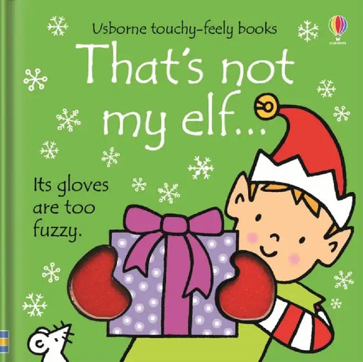 That's not my elf… by Fiona Watt